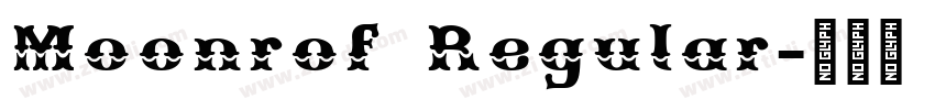 Moonrof Regular字体转换 Moonrof Regular字体转换